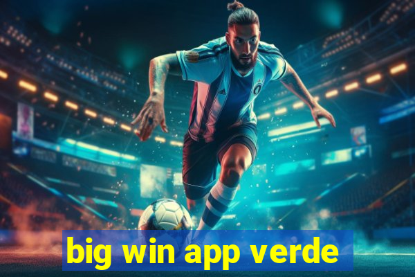 big win app verde